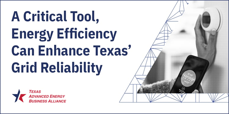 A Critical Tool, Energy Efficiency Can Enhance Texas Grid Reliability