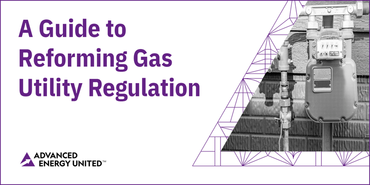 A Guide to Reforming Gas Utility Regulation