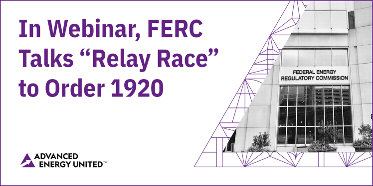 In Webinar, FERC Talks “Relay Race” to Order 1920 1
