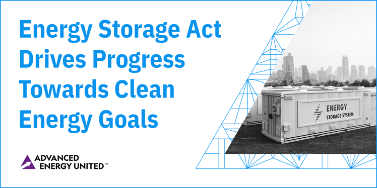 Energy Storage Act Drives Progress Towards Clean Energy Goals