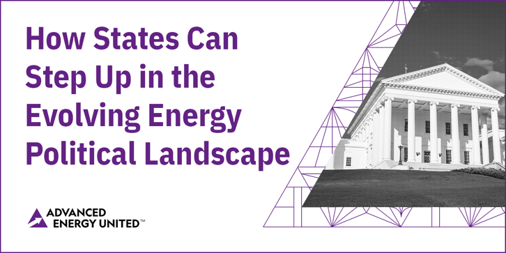 How States Can Step Up in the Evolving Energy Political Landscape