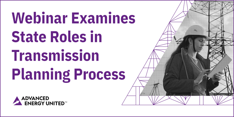 Webinar Examines State Roles in Transmission Planning Process